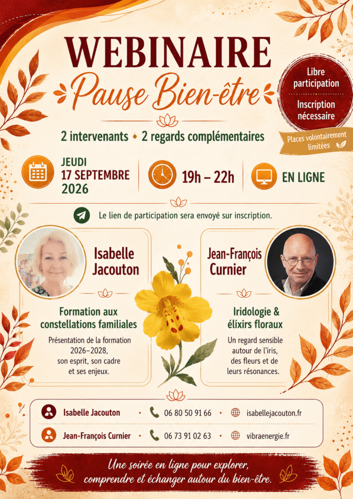 Participer à ce webinaire Sur les constellations familiales et sur les élixirs floraux